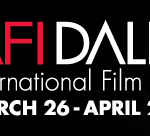 2009 AFI Dallas Film Festival: 12 Films I Would Pay To See