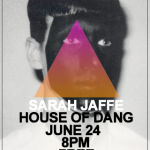 Free Live Music Wednesday: Sarah Jaffe Playing at House of Dang