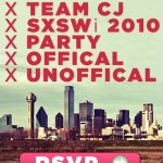 The Official Unofficial SXSWi Sendoff Party Presented by Team CJ