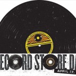 Record Store Day - Saturday April 17!