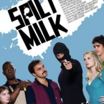 Review: 'Spilt Milk' Showing on 2011 Dallas International Film Festival's Closing Night