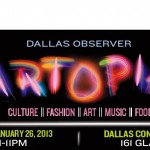 Attend the 3rd Annual Artopia with an Exclusive I Live in Dallas Discount