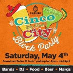 Cinco In the City Block Party - The Official Fiesta of Dallas Goes Down This Saturday 