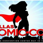 Geek is the New Chic: Dallas ComicCon 2014 to Bring Out the 