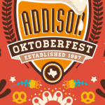 Pull Out Your Lederhosen & Suspenders for Addison Oktoberfest September 20th-23rd