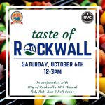 Taste of Rockwall Calls All Foodies, Neighbors and Friends October 6th