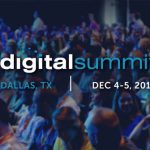 Last Day for Digital Summit Dallas Early Bird (10/19) Price + Your Extra $50 Off Discount Code