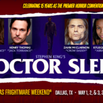 E.T. Returns and Doctor Sleep Shines at Texas Frightmare Weekend 2020